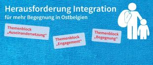 Themenabend „Herausforderung Integration – für mehr Begegnung in Ostbelgien“