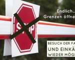 Corona: Die Grenzen werden endlich geöffnet!